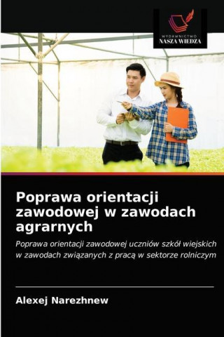 Poprawa orientacji zawodowej w zawodach agrarnych