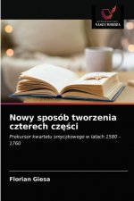Nowy sposob tworzenia czterech części