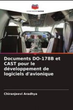 Documents DO-178B et CAST pour le developpement de logiciels d'avionique