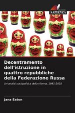 Decentramento dell'istruzione in quattro repubbliche della Federazione Russa