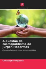 questao do cosmopolitismo de Jurgen Habermas