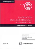 Casación en el contencioso-administrativo, La