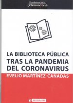 LA BIBLIOTECA PUBLICA TRAS LA PANDEMIA DEL CORONAVIRUS