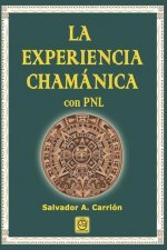 EXPERIENCIA CHAMANICA con PNL