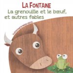 La grenouille et le bœoeuf, et autres fables