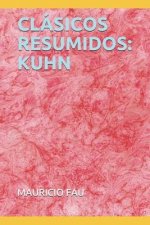 Clásicos Resumidos: Kuhn