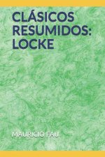 Clásicos Resumidos: Locke