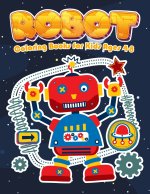 Robot Coloring Books for Kids Ages 4-8