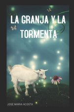 Granja Y La Tormenta