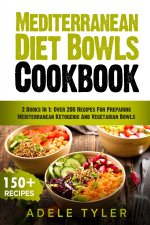 Mediterranean Diet Bowls Cookbook