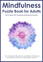 Mindfulness Puzzle Book for Adults
