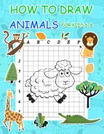 How to Draw Animals for Kids 6-8