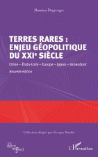 Terres rares : enjeu géopolitique du XXIe si?cle