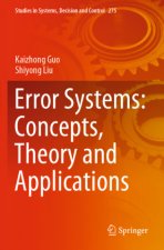 Error Systems: Concepts, Theory and Applications