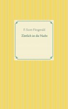 Zartlich ist die Nacht