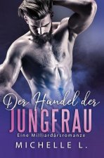 Handel der Jungfrau
