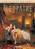 Les Reines de sang - Cléopâtre, la Reine fatale T04