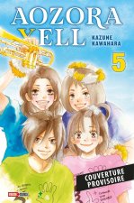 Aozora Yell T05 (Nouvelle édition)