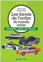 Véhicules miniatures Les forces de l'ordre du monde entier Afrique - Asie - Océanie