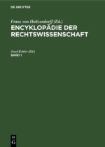 Encyklopadie Der Rechtswissenschaft. Band 1