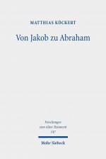 Von Jakob zu Abraham