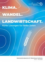 KLIMA. WANDEL. LANDWIRTSCHAFT