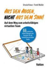 Aus den Augen, nicht aus dem Sinn!