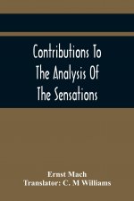 Contributions To The Analysis Of The Sensations
