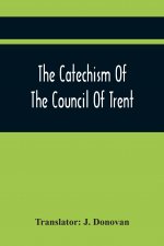 Catechism Of The Council Of Trent