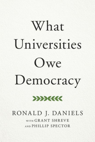 What Universities Owe Democracy