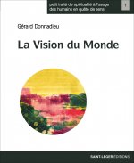 Petit TraitE de spiritualitE-vision du monde