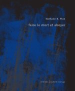 Faire le mort et aboyer