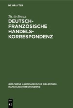 Deutsch-Franzoesische Handelskorrespondenz