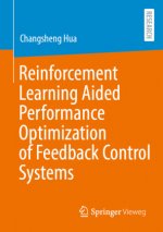 Reinforcement Learning Aided Performance Optimization of Feedback Control Systems