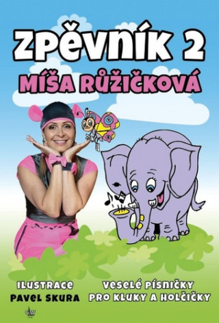 Zpěvník 2 Míša Růžičková