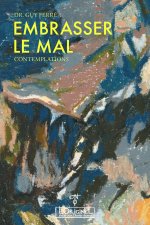 Embrasser le mal - l'homme responsable de l'harmonie divine