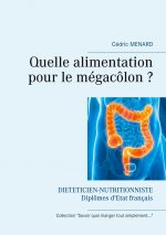Quelle alimentation pour le megacolon ?