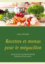 Recettes et menus pour le megacolon