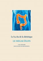 b.a-ba de la dietetique pour le megacolon