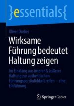 Wirksame Fuhrung Bedeutet Haltung Zeigen