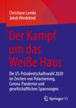Der Kampf Um Das Weisse Haus