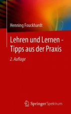 Lehren Und Lernen - Tipps Aus Der Praxis