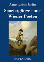 Spaziergange eines Wiener Poeten
