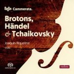 Brotons,Händel & Tschaikowsky