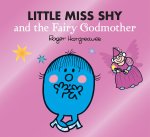 Little Miss Shy and the Fairy Godmother