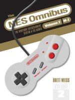 NES Omnibus: The Nintendo Entertainment System and Its Games, Volume 2 (M-Z)