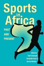 Sports in Africa, Past and Present
