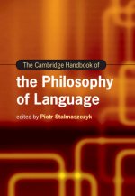 Cambridge Handbook of the Philosophy of Language