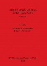 Ancient Greek Colonies in the Black Sea 2, Volume II