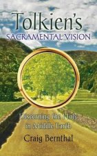 Tolkien's Sacramental Vision